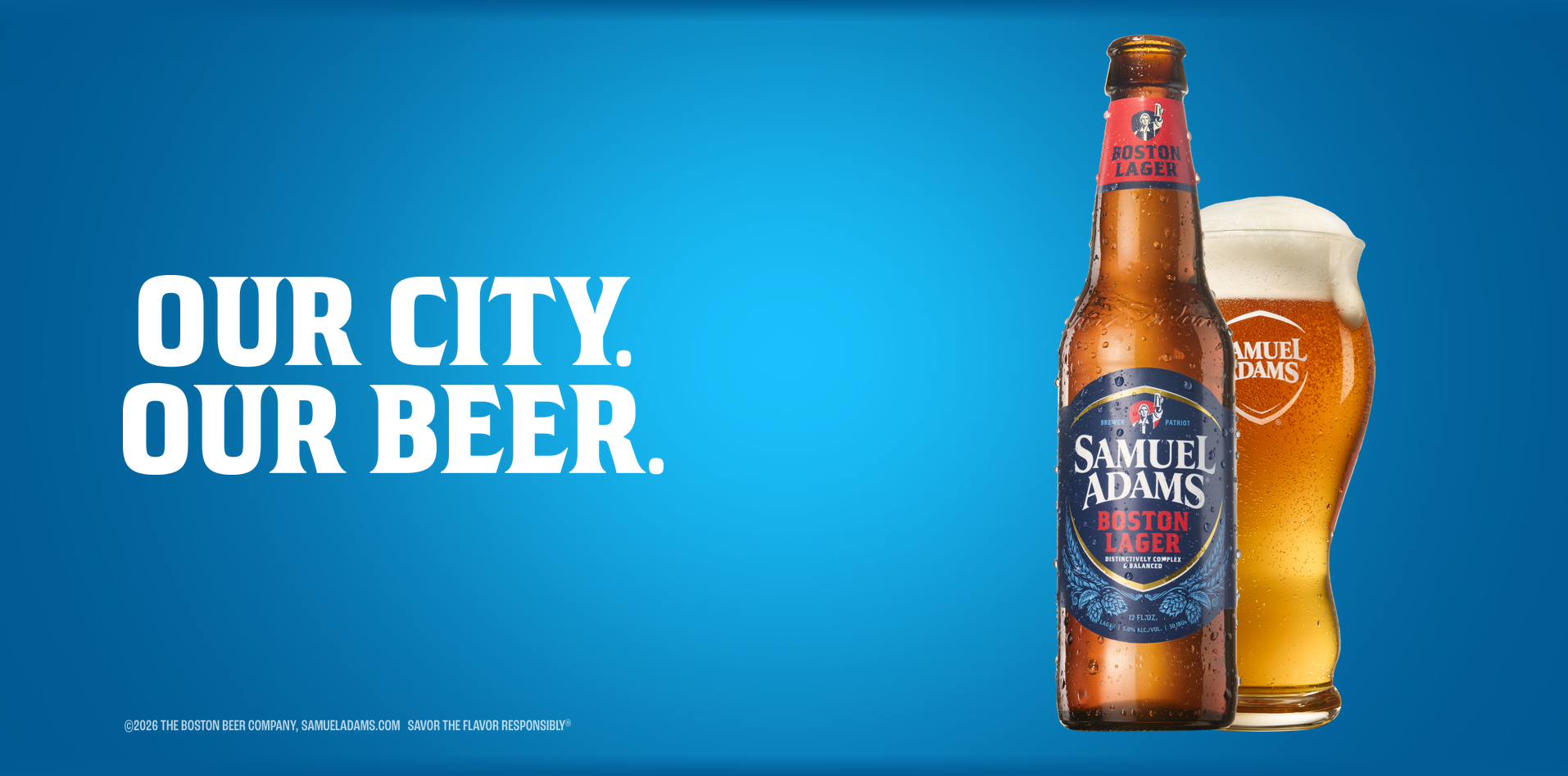 Samuel Adams, Boston Lager: Our City. Our Beer.